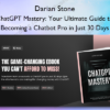 ChatGPT Mastery Your Ultimate Guide to Becoming a Chatbot Pro in Just 30 Days