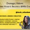 Content Wizzard Become a 500k Creator
