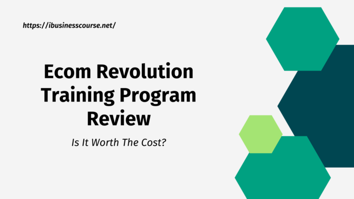 Ecom Revolution Training Program Review