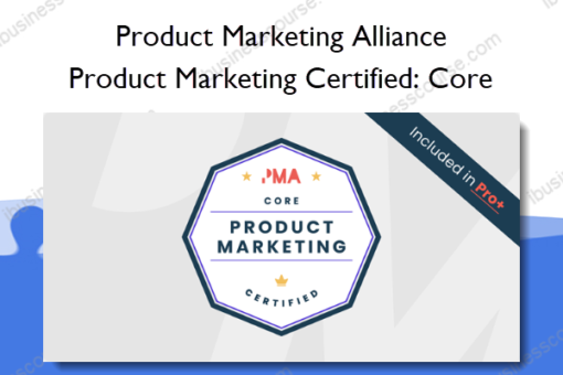 Product Marketing Certified Core %E2%80%93 Product Marketing Alliance