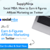 Social MBA How to Earn 6 Figures Affiliate Marketing on Twitter