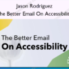 The Better Email On Accessibility