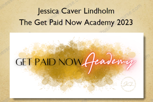 The Get Paid Now Academy 2023