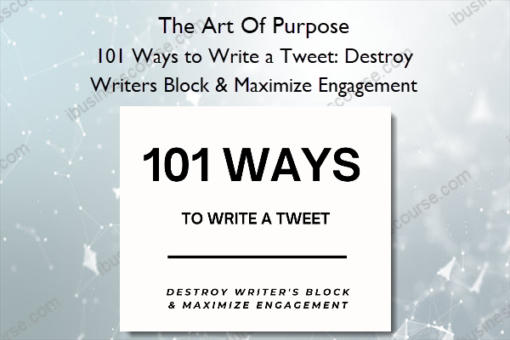 101 Ways to Write a Tweet Destroy Writers Block Maximize Engagement