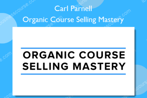 Organic Course Selling Mastery