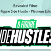 Six Figure Side Hustle %E2%80%93 Platinum Edition