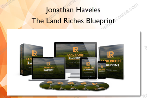 The Land Riches Blueprint