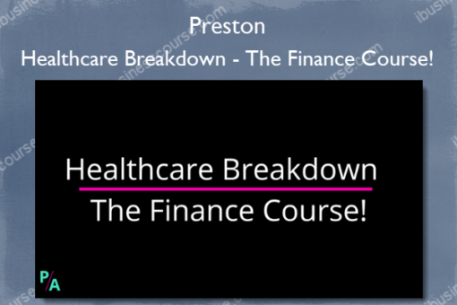 Healthcare Breakdown The Finance Course