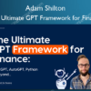 The Ultimate GPT Framework for Finance