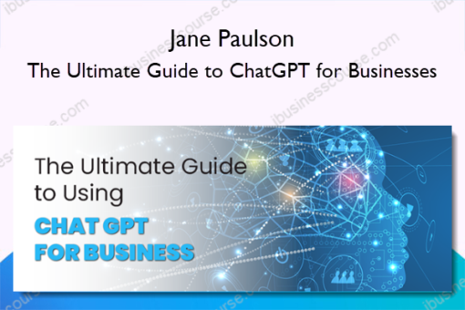 The Ultimate Guide to ChatGPT for Businesses