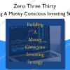 Building A Money Conscious Investing Strategy