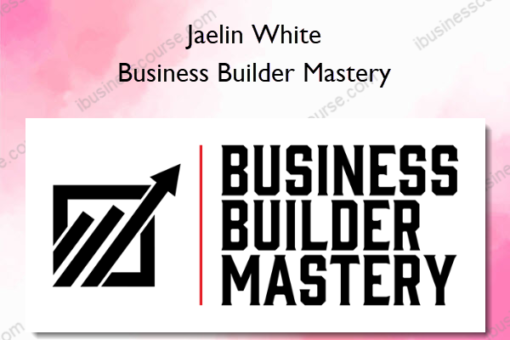 Business Builder Mastery