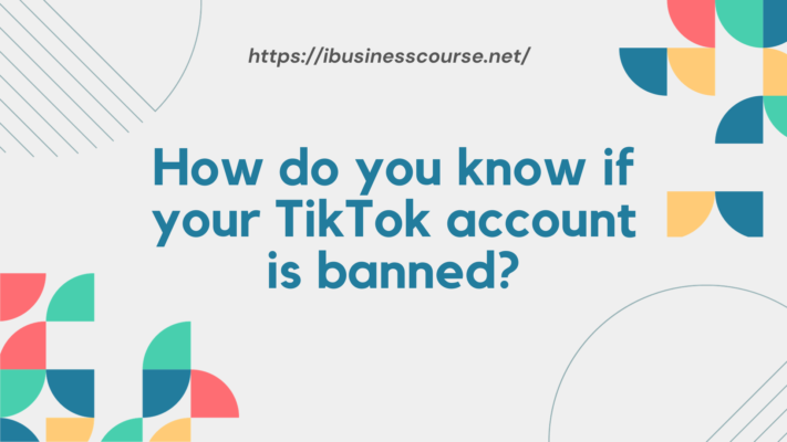 How do you know if your TikTok account is banned