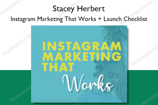 Instagram Marketing That Works Launch Checklist