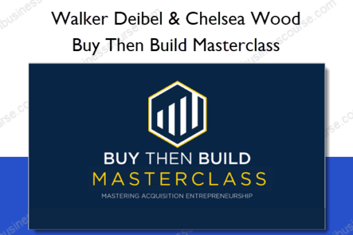 Buy Then Build Masterclass