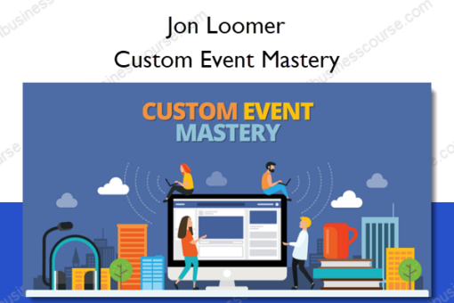Custom Event Mastery