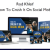 How To Crush It On Social Media