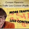 More Traffic Less Content PlayBook