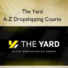 A-Z Dropshipping Course – The Yard