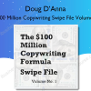 The $100 Million Copywriting Swipe File Volume No. 1
