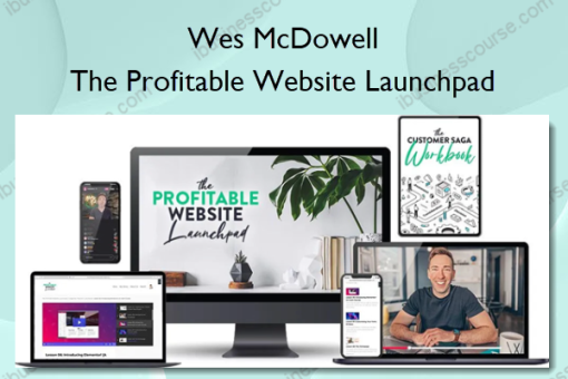 The Profitable Website Launchpad – Wes McDowell
