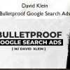 Bulletproof Google Search Ads