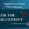 TikTok Blueprint – Digital Income Project