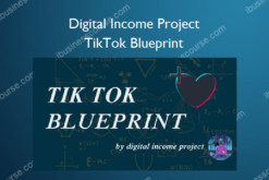 TikTok Blueprint – Digital Income Project