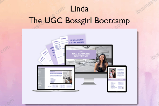 The UGC Bossgirl Bootcamp