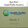 Health Profits Academy – Buck Rizvi