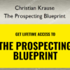 The Prospecting Blueprint – Christian Krause