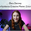 Performance Creative Master Course – Dara Denney