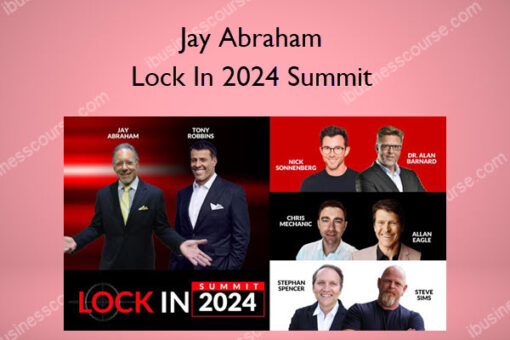 Lock In 2024 Summit – Jay Abraham