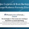 Proven Audience Formula Course – Jim Cockrum & Brett Bartlett