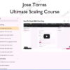 Ultimate Scaling Course – Jose Torres