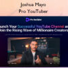 Pro YouTuber – Joshua Mayo