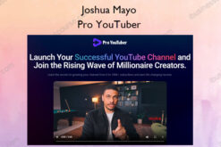 Pro YouTuber – Joshua Mayo