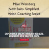New Sales. Simplified. Video Coaching Series – Mike Weinberg