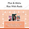 Rise With Reels – Mon & Alisha