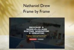 Frame by Frame – Nathaniel Drew