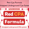 Red CPA Formula – Untapped Underground CPA System