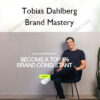 Brand Mastery – Tobias Dahlberg