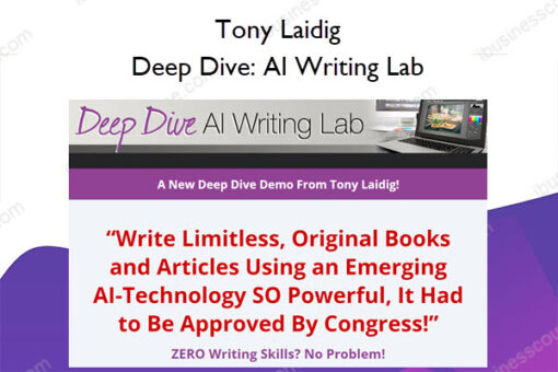 Deep Dive AI Writing Lab – Tony Laidig