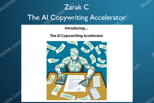 The AI Copywriting Accelerator – Zarak C
