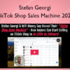TikTok Shop Sales Machine 2024 – Stefan Georgi