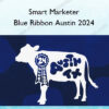 Blue Ribbon Austin 2024 – Smart Marketer