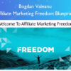 Affiliate Marketing Freedom Blueprint – Bogdan Valeanu