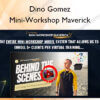 Mini-Workshop Maverick – Dino Gomez