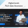 Tech Sales Ascension – HigherLevels