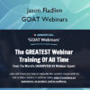 GOAT Webinars – Jason Fladlien